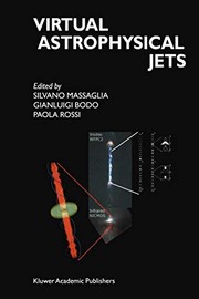 Front cover of Virtual Astrophysical Jets by Silvano Massaglia