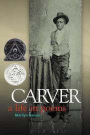 Cover of Carver, a Life in Poems by Marilyn Nelson
