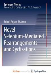 Front cover of Novel Selenium-Mediated Rearrangements and Cyclisations by Sohail Anjum Shahzad
