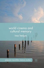 Cover of World Cinema and Cultural Memory by I. Hedges