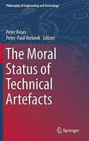 Front cover of The Moral Status of Technical Artefacts by Peter Kroes