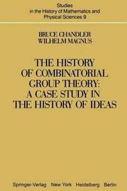 Front cover of The History of Combinatorial Group Theory by B. Chandler