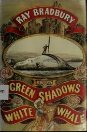 Cover of Green Shadows, White Whale by Ray Bradbury