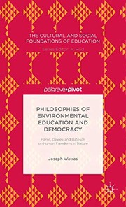 Cover of Philosophies of Environmental Education and Democracy by Joseph Watras