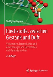 Front cover of Riechstoffe, zwischen Gestank und Duft by Wolfgang Legrum