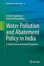 Front cover of Water Pollution and Abatement Policy in India by Debesh Chakraborty