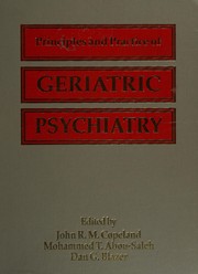 Cover of Principles and practice of geriatric psychiatry by Mohammed T. Abou-Saleh