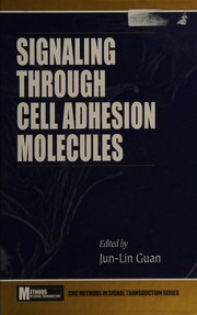 Cover of Signaling through cell adhesion molecules by Jun-Lin Guan