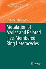 Cover of Metalation of Azoles and Related Five-Membered Ring Heterocycles by Gordon W. Gribble
