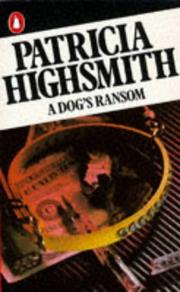 Front cover of A Dog's Ransom by Patricia Highsmith