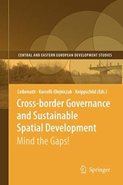 Cover of Cross-border Governance and Sustainable Spatial Development by Markus Leibenath