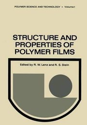 Front cover of Structure and Properties of Polymer Films by R. Lenz