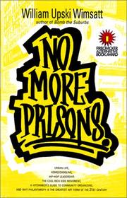 Front cover of No more prisons by William Upski Wimsatt