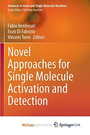 Front cover of Novel Approaches for Single Molecule Activation and Detection by Fabio Benfenati