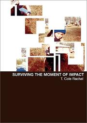 Cover of Surviving the moment of impact by T. Cole Rachel
