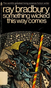Cover of Something Wicked This Way Comes by Ray Bradbury