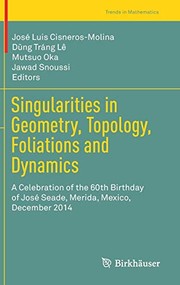 Front cover of Singularities in Geometry, Topology, Foliations and Dynamics by José Luis Cisneros-Molina
