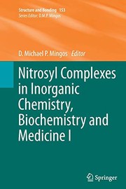 Front cover of Nitrosyl Complexes in Inorganic Chemistry, Biochemistry and Medicine I by D. Michael P. Mingos