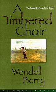 Cover of A timbered choir by Wendell Berry
