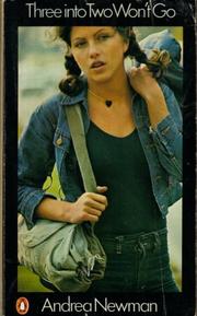 Front cover of Three Into Two Won't Go by Andrea Newman