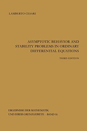 Cover of Asymptotic behavior and stability problems in ordinary differential equations by Lamberto Cesari