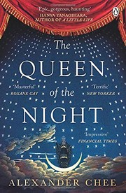 Front cover of The queen of the night by Alexander Chee