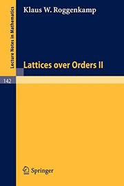 Front cover of Lattices over Orders II by Klaus W. Roggenkamp