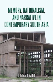 Front cover of Memory, nationalism, and narrative in contemporary South Asia by J. Edward Mallot