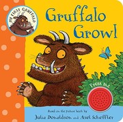 Front cover of My First Gruffalo  Gruffalo Growl by Julia Donaldson