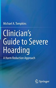 Cover of Clinician's Guide to Severe Hoarding by Michael A. Tompkins