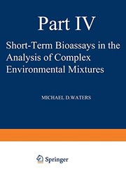 Front cover of Short-Term Bioassays in the Analysis of Complex Environmental Mixtures Iv by Michael D. Waters Waters