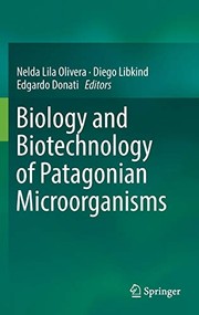 Front cover of Biology and Biotechnology of Patagonian Microorganisms by Nelda Lila Olivera