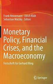 Front cover of Monetary Policy, Financial Crises, and the Macroeconomy by Frank Heinemann