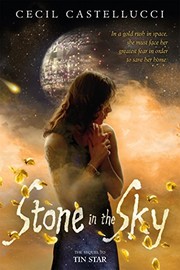 Front cover of Stone in the Sky by Cecil Castellucci