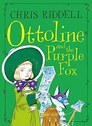 Cover of Ottoline and the purple fox by Chris Riddell