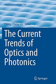 Front cover of The Current Trends of Optics and Photonics by Cheng-Chung Lee