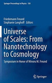 Front cover of Universe of Scales : From Nanotechnology to Cosmology by Friedemann Freund