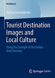 Front cover of Tourist Destination Images and Local Culture by Verena Schwaighofer