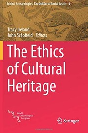 Front cover of The Ethics of Cultural Heritage by Tracy Ireland