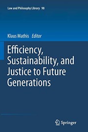 Front cover of Efficiency, Sustainability, and Justice to Future Generations by Klaus Mathis