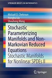 Front cover of Stochastic Parameterizing Manifolds and Non-Markovian Reduced Equations by Mickaël D. D. Chekroun