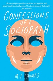 Cover of Confessions of a sociopath by M. E. Thomas