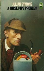 Cover of A Three-pipe Problem (Classic Crime) by Julian Symons