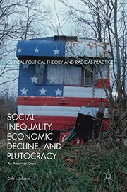 Front cover of Social Inequality, Economic Decline, and Plutocracy by Dale L. Johnson