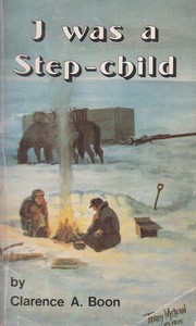 Cover of I was a Step-child by Clarence A. Boon