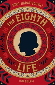 Front cover of The Eighth Life by Nino Haratischvili