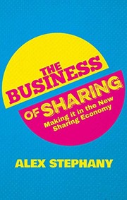 Front cover of The Business of Sharing by Alex Stephany