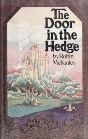 Front cover of The Door in the Hedge by Robin McKinley