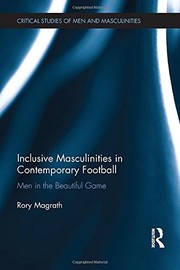 Front cover of Inclusive Masculinities in Contemporary Football by Rory Magrath