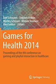 Front cover of Games for Health 2014 by Ben Schouten
